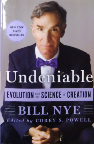 Bill Nye - Undeniable - Evolution and the Science of Creation