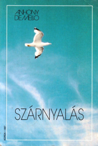 Anthony De Mello - Sz�rnyal�s