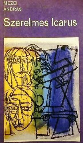 Mezei András - Szerelmes Icarus