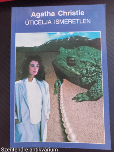 Agatha Christie - ticlja ismeretlen-SZERKESZT Flris Tibor (Sajt kppel)
