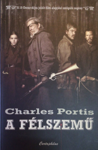 Charles Portis - A flszem