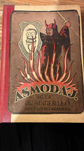 DR. Singer Le� - Asmod�j - Dr�mai k�ltem�ny h�rom felvon�sban