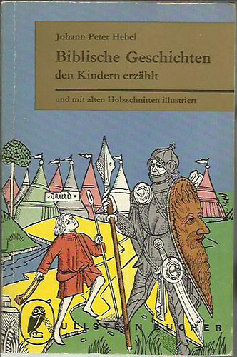 Johann Peter Hebel - Biblische Geschichten den Kindern erzahlt