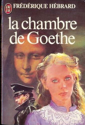 Frdrique Hbrard - La chambre de Goethe