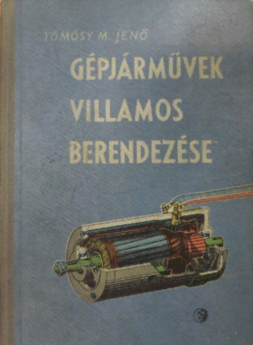 T�m�sy M. Jen� - G�pj�rm�vek villamosberendez�se