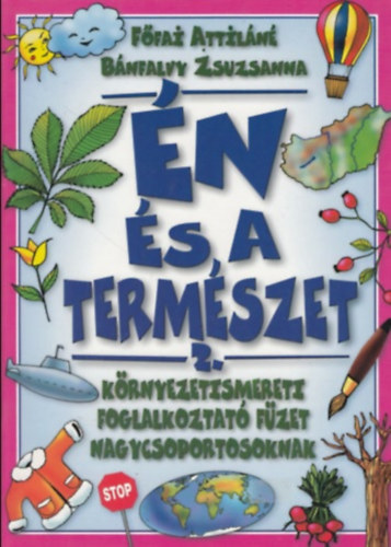 Ffai Attiln; Bnfalvy Zsuzsa - n s a termszet 2.
