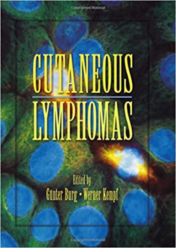 Werner Kempf Gnter Burg - Cutaneous Lymphomas