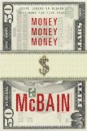 Ed McBain - Money, Money, Money