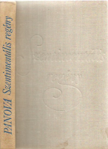 Vera Panova - Szentiment�lis reg�ny