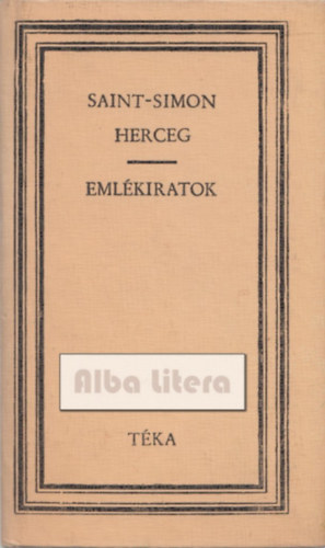 Saint-Simon herceg - Eml�kiratok (T�ka)