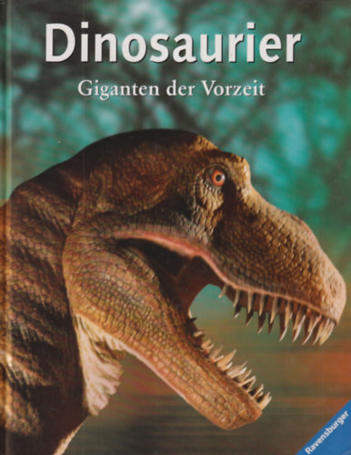 Dinosaurier Giganten der Vorzeit