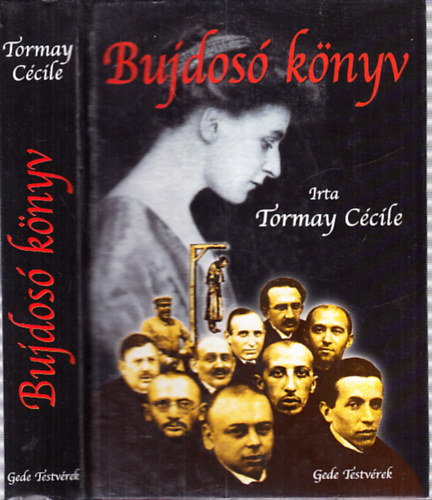 Tormay C�cile - Bujdos� k�nyv I-II. (egy k�tetben)