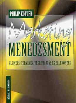 Philip Kotler - Marketing menedzsment