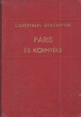 V�ghidi Ferenc - P�ris �s k�rny�ke