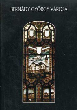 Marosi Barna - Bern�dy Gy�rgy v�rosa