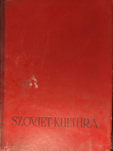 Szovjet Kultra 1949 december-1950.Augusztus (lapszmok egybektve)