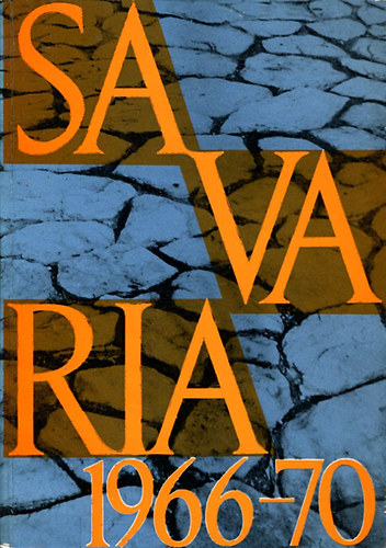 Savaria A Vas Megyei m�zeumok �rtes�t�je 1966-1970