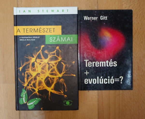 Ian Stewart Werner Gitt - 2 k�nyv a term�szet titkair�l: Teremt�s + evol�ci� = ?, A term�szet sz�mai