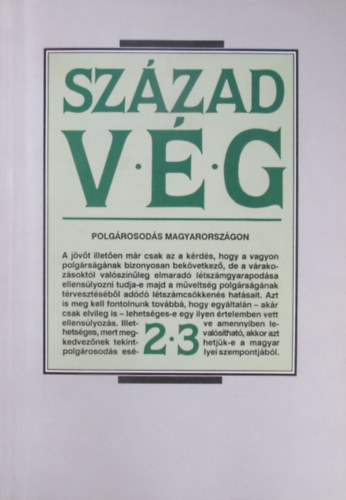 Századvég 1991. 2-3. Polgárosodás Magyarországon