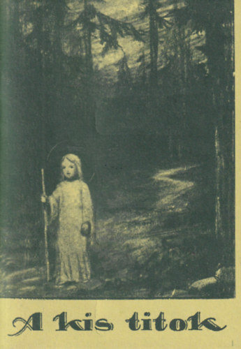 M�ller Lajos S.J. - A kis titok