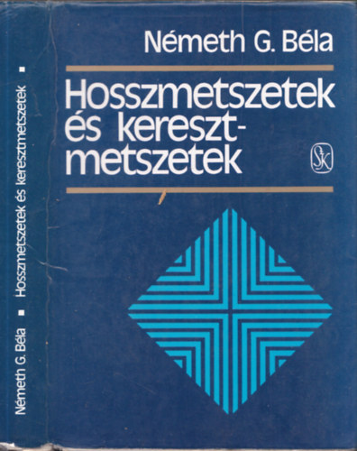 Nmeth G. Bla - Hosszmetszetek s keresztmetszetek