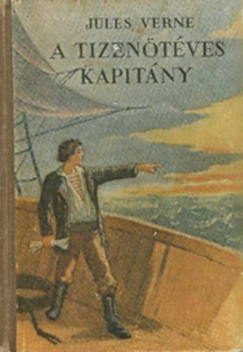 Jules Verne - A tizen�t�ves kapit�ny (FORD�T� Passuth L�szl�)
