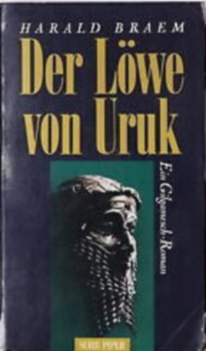 Harald Braem - Der L�we von Uruk