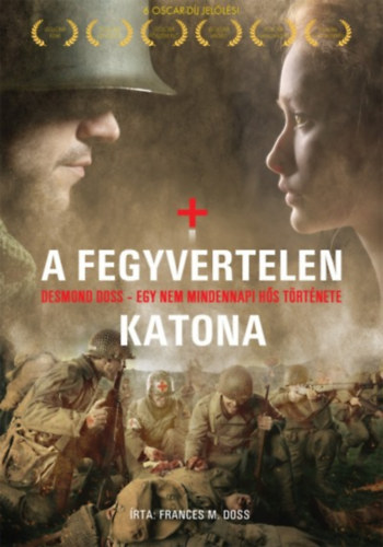 Frances M. Doss - A fegyvertelen katona
