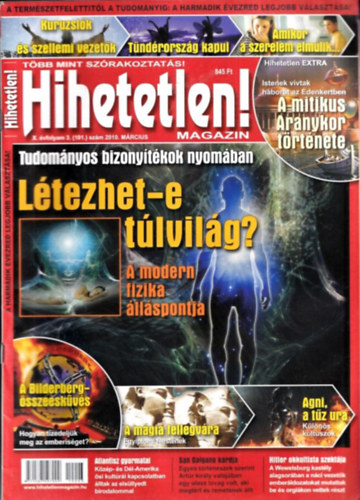 Sz�cs R�bert  (f�szerk.) - Hihetetlen! magazin (X. �vfolyam 3. sz�m (101.) - 2010. m�rcius)