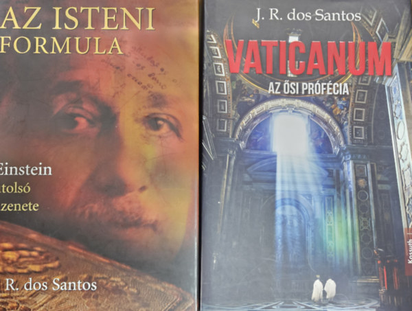 Jos� Rodrigues dos Santos - 2 db J. R. dos Santos k�nyv: Az isteni formula - Einstein utols� �zenete + Vaticanum
