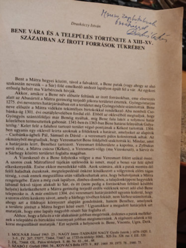 Drask�czy Istv�n - Bene v�ra �s a telep�l�s t�rt�nete a XIII-XV. sz�zadban az �rott forr�sok t�kr�ben (K�l�nnyomat az Egri Dob� Istv�n V�rm�zeum �vk�nyve Agria XXIV. k�tet�b�l)