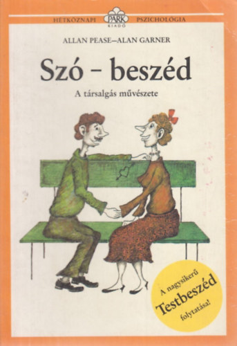Garner, Alan Allan Pease - Sz-beszd - A trsalgs mvszete
