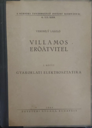 Vereb�ly L�szl� - Villamos er��tvitel  I.K�tet