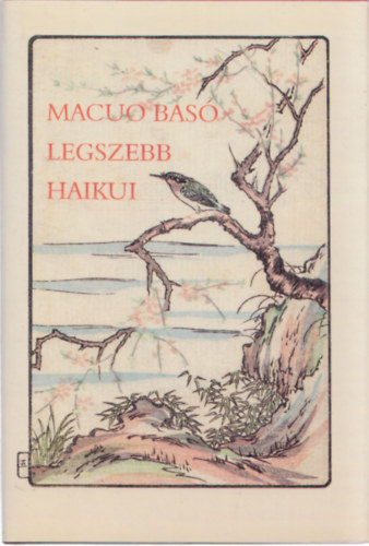 Macuo Basó - Macuo Basó legszebb haikui