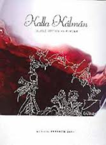 Kalla Kálmán-Ízekre szedem az életem