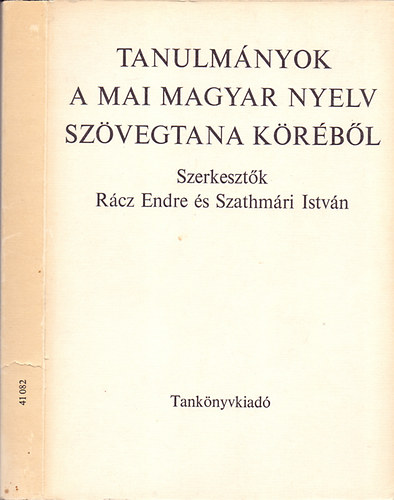 Rcz E.-Szathmri I.  (szerk.) - Tanulmnyok a mai magyar nyelv szvegtana krbl