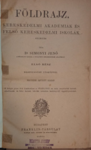 dr. Simonyi Jen - Fldrajz kereskedelmi akadmik s fels kereskedelmi iskolk szmra I. rsz