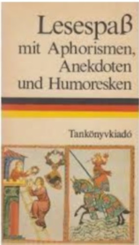 Szerk.: Dr.  Tlasi Istvnn - Lesespa mit Aphorismen, Anekdoten und Humoresken