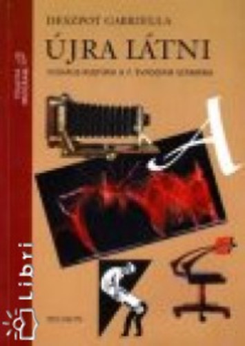 Deszpot Gabriella - �jra l�tni