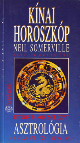 Neil Sommerville - Knai horoszkp 1993-a kakas ve