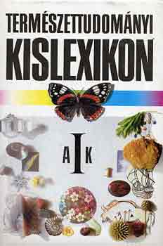 Kicsi-Somogyi-Almr-Nemecz - Termszettudomnyi kislexikon I-II.