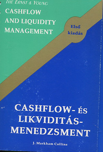 J. Markham Collins - Cashflow- s likvidits-menedzsment