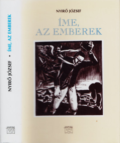 Ny�r� J�zsef - �me, az emberek!