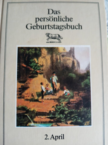 Das pers�nliche Geburtstagsbuch (2. April)