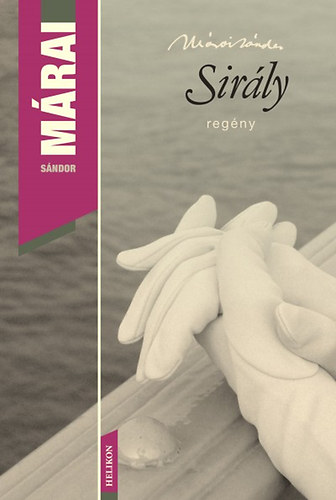 M�rai S�ndor - Sir�ly