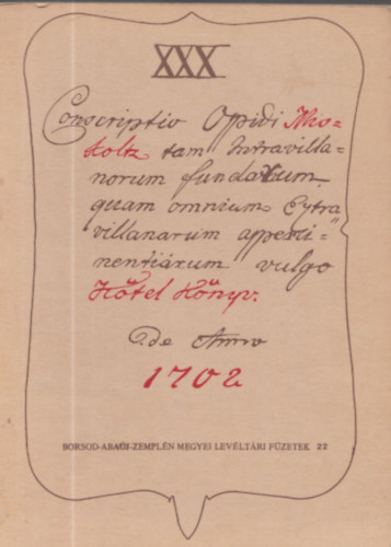 Tóth Péter - Borsod-Abaúj Zemplén megyei levéltári füzetek 22. - A Miskolci Kötélkönyv