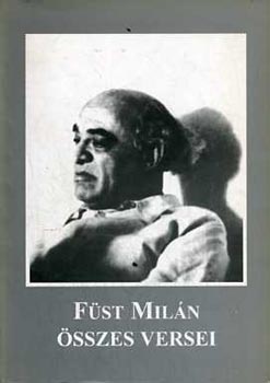 F�st Mil�n - F�st Mil�n �sszes versei