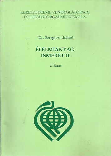 Dr. Seregi Andrsn - lelmianyagismeret II. - 2. fzet ( borok )