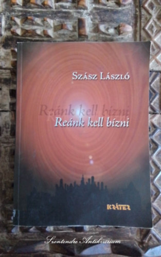 Turcsány Péter  Szász László (szerk.) - Reánk kell bízni - Nemzeti Kulturális Alap
