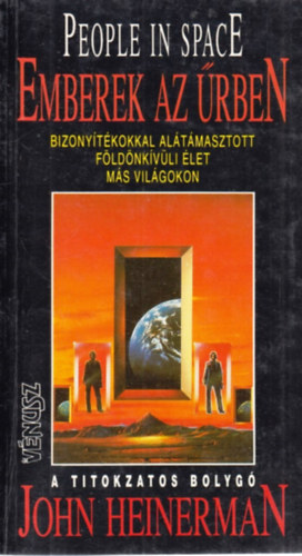 John Heinerman - Emberek az �rben - A titokzatos bolyg�